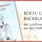 "Mit den Landfrauen durch's Jahr": Koch- und Backbuch
