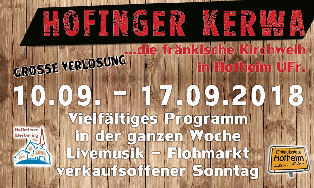 Hofinger Kerwa - Hofheimer Kirchweih mit Werbewoche