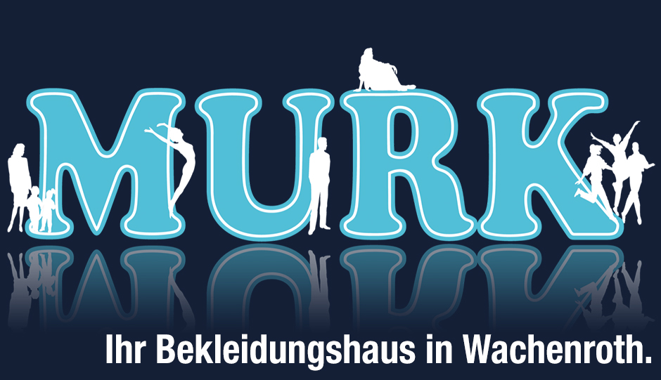 Murk - Ihr Bekleidungshaus in Wachenroth