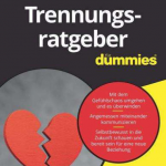Trennungsratgeber für Dummies